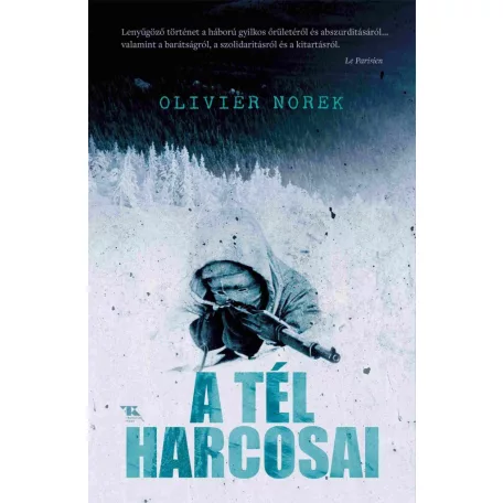 A tél harcosai - regény