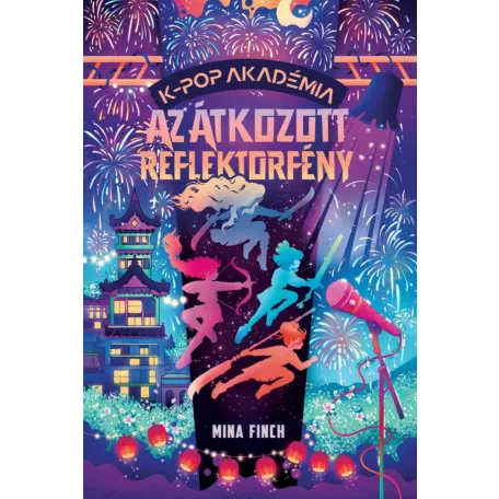K-pop Akadémia – Az átkozott reflektorfény (regény)
