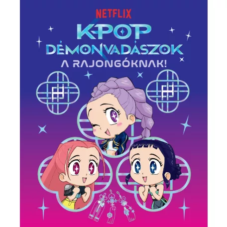 K-pop démonvadászok – A rajongóknak (hivatalos Netflix-kiadás) - Mesekönyv