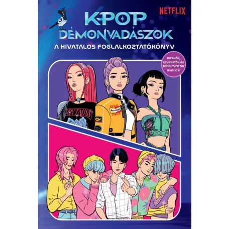 K-pop démonvadászok - A hivatalos foglalkoztatókönyv