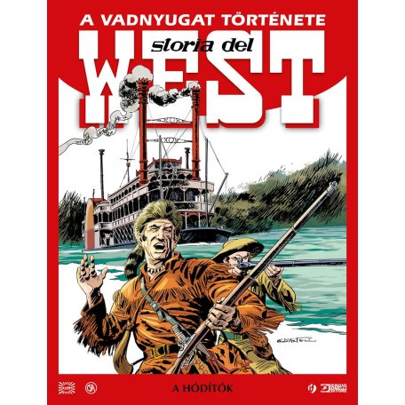 A Vadnyugat története 4.kötet - A Hódítók (előrendelés)