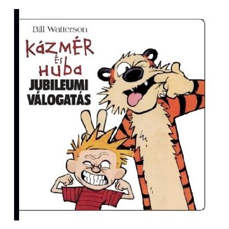 Kázmér és Huba - Jubileumi válogatás