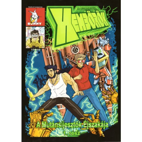 X-embörök - A Mutánsijesztők Éjszakája 1.