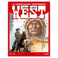 A Vadnyugat története 6.kötet - Comancherók!