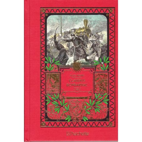 Claudius Bombarnac - Egy hirlaptudósító jegyzetkönyve I.kötet (Regény_63)