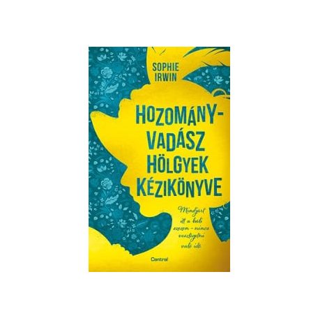 Hozományvadász hölgyek kézikönyve