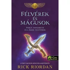   Félvérek és mágusok - Percy, Annabeth és a Kane-testvérek