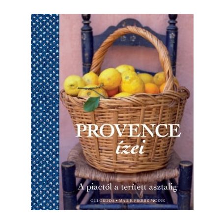 Provence ízei