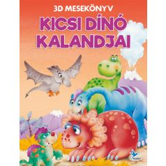 Kicsi dínó kalandjai - 3D mesekönyv