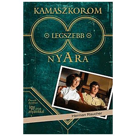 Kamaszkorom legszebb nyara