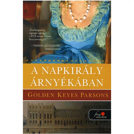 A napkirály árnyékában