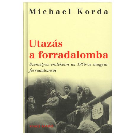 Utazás a forradalomba