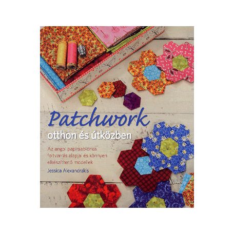 Patchwork otthon és útközben