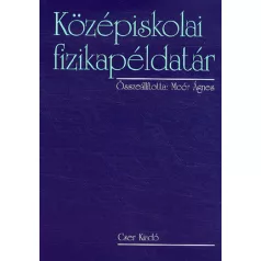 Középiskolai fizikapéldatár 15. kiadás