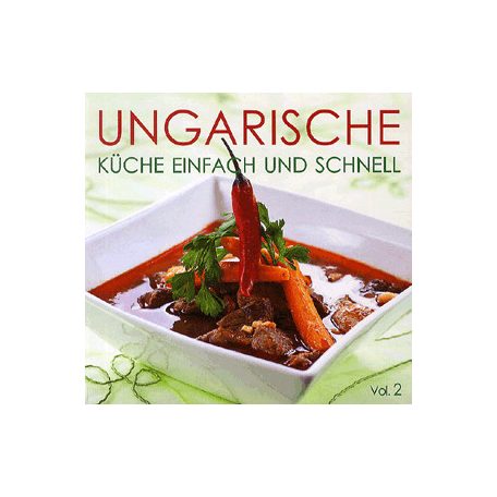 UNGARISCHE Küche einfach und schnell  II.