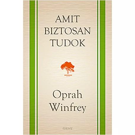 Amit biztosan tudok