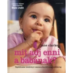 Mit adj enni a babának?
