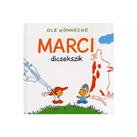 Marci dicsekszik