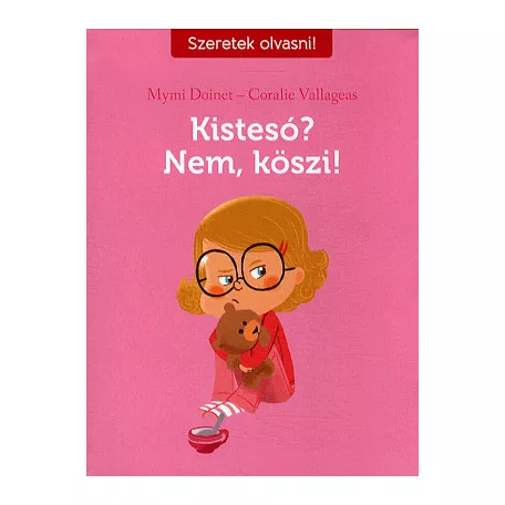 Kistesó? Nem, köszi!