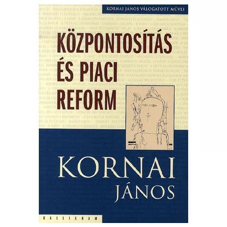 Központosítás és piaci reform