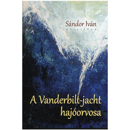 A Vanderbilt-jacht hajóorvosa