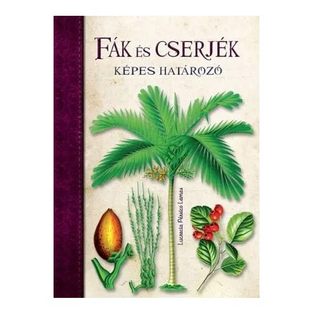 Fák és cserjék
