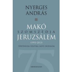 Makó szomszédja Jeruzsálem