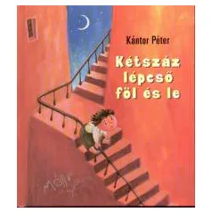 Kétszáz lépcső föl és le