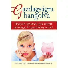 Gazdagságra hangolva