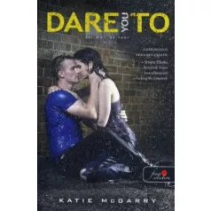   Dare to you - aki mer, az nyer (Feszülő húr 2.) (Önállóan is olvasható!)
