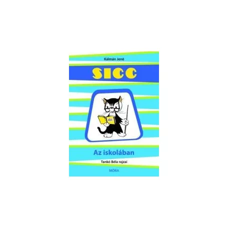 Sicc az iskolában