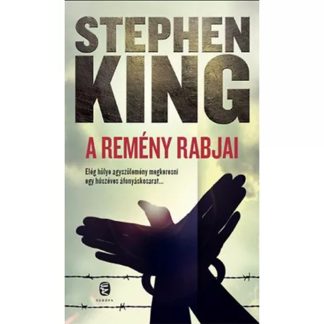 A remény rabjai