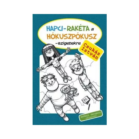 Hapci-Rakéta a Hókuszpókusz- szigetekre