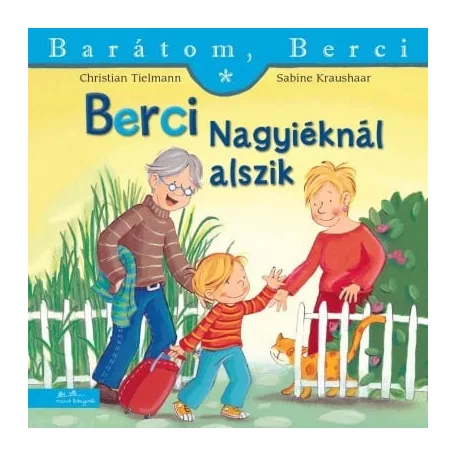 Berci Nagyiéknál alszik