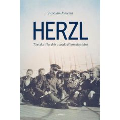 Herzl - Theodor Herzl és a zsidó állam alapítása