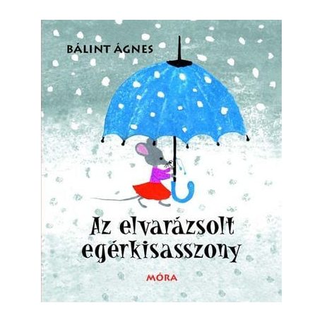 Az elvarázsolt egérkisasszony