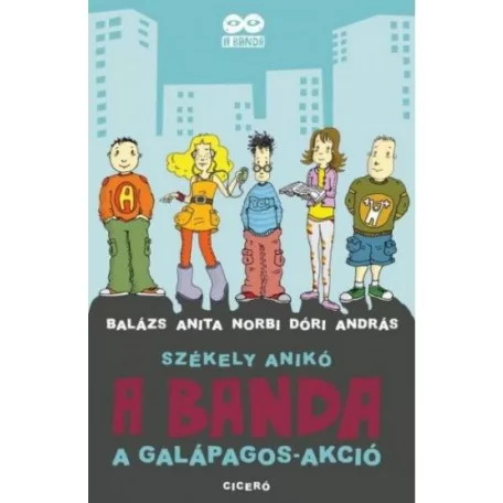 A BANDA - A Galápagos–akció
