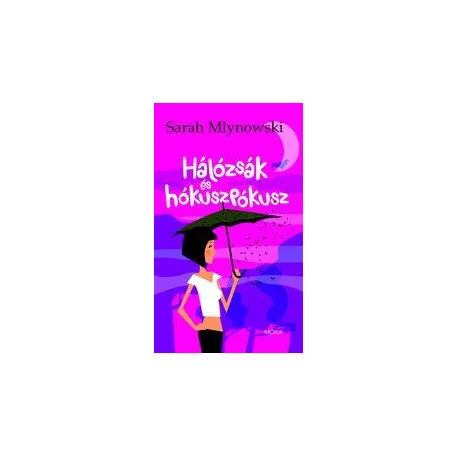 Hálózsák és hókuszpókusz