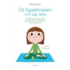 Ülj figyelmesen, mint egy béka