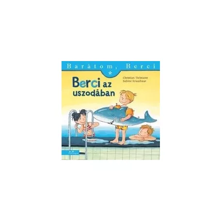Berci az uszodában - Barátom Berci