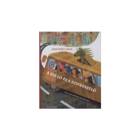 A kis ló és a szívbeszélő