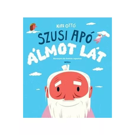 Szusi apó álmot lát