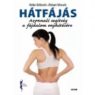 Hátfájás - Azonnali segítség a fájdalom enyhítésére