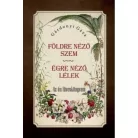 Földre néző szem - Égre néző lélek