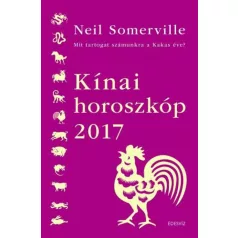  Kínai horoszkóp 2017 - Mit tartogat számunkra a kakas éve?