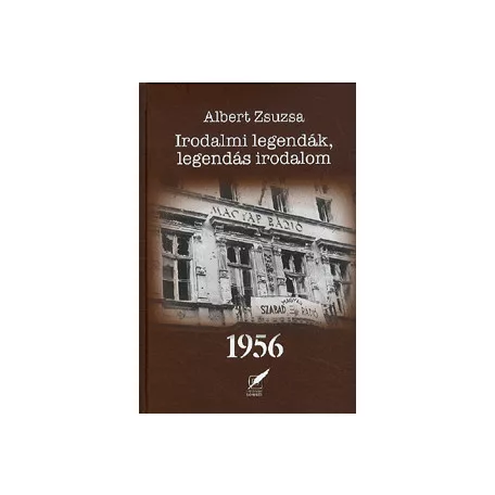 Irodalmi legendák, legendás irodalom 1956