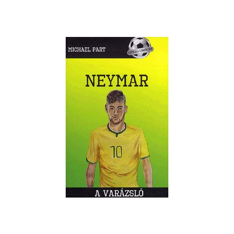Neymar - A varázsló