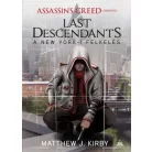Assassin's Creed: Last Descendants - A New York-i felkelés