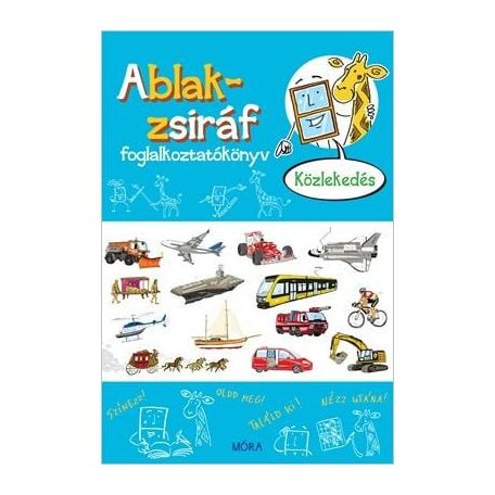 Ablak-zsiráf foglalkoztató - Közlekedés