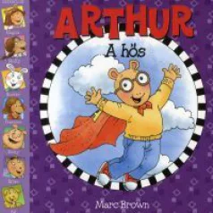 Arthur a hős
